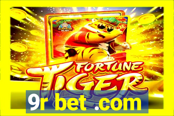 9r bet .com